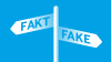 Fakt oder Fake?